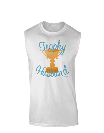 Trophy Husband Design Muscle Shirt by TooLoud-TooLoud-White-Small-Davson Sales