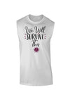 We will Survive This Muscle Shirt White 2XL Tooloud