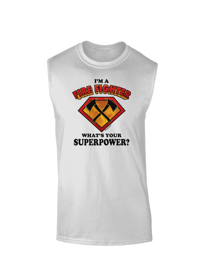 Fire Fighter - Superpower Muscle Shirt-TooLoud-White-Small-Davson Sales