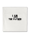 I Am The Father Micro Fleece 14&#x22;x14&#x22; Pillow Sham by TooLoud-Pillow Sham-TooLoud-White-Davson Sales