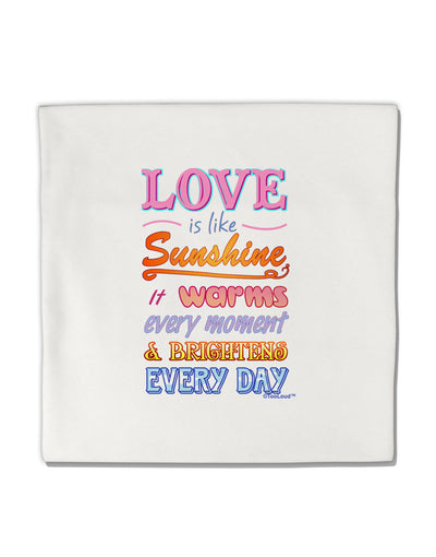 Love is like Sunshine - Quote Micro Fleece 14&#x22;x14&#x22; Pillow Sham-Pillow Sham-TooLoud-White-Davson Sales