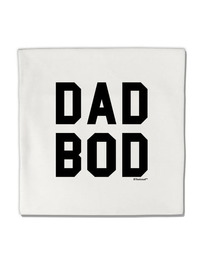 Dad Bod Design Micro Fleece 14&#x22;x14&#x22; Pillow Sham by TooLoud-Pillow Sham-TooLoud-White-Davson Sales