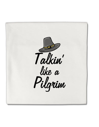 TooLoud Talkin Like a Pilgrim Micro Fleece 14 Inch x 14 Inch Pillow Sham-ThrowPillowCovers-TooLoud-Davson Sales