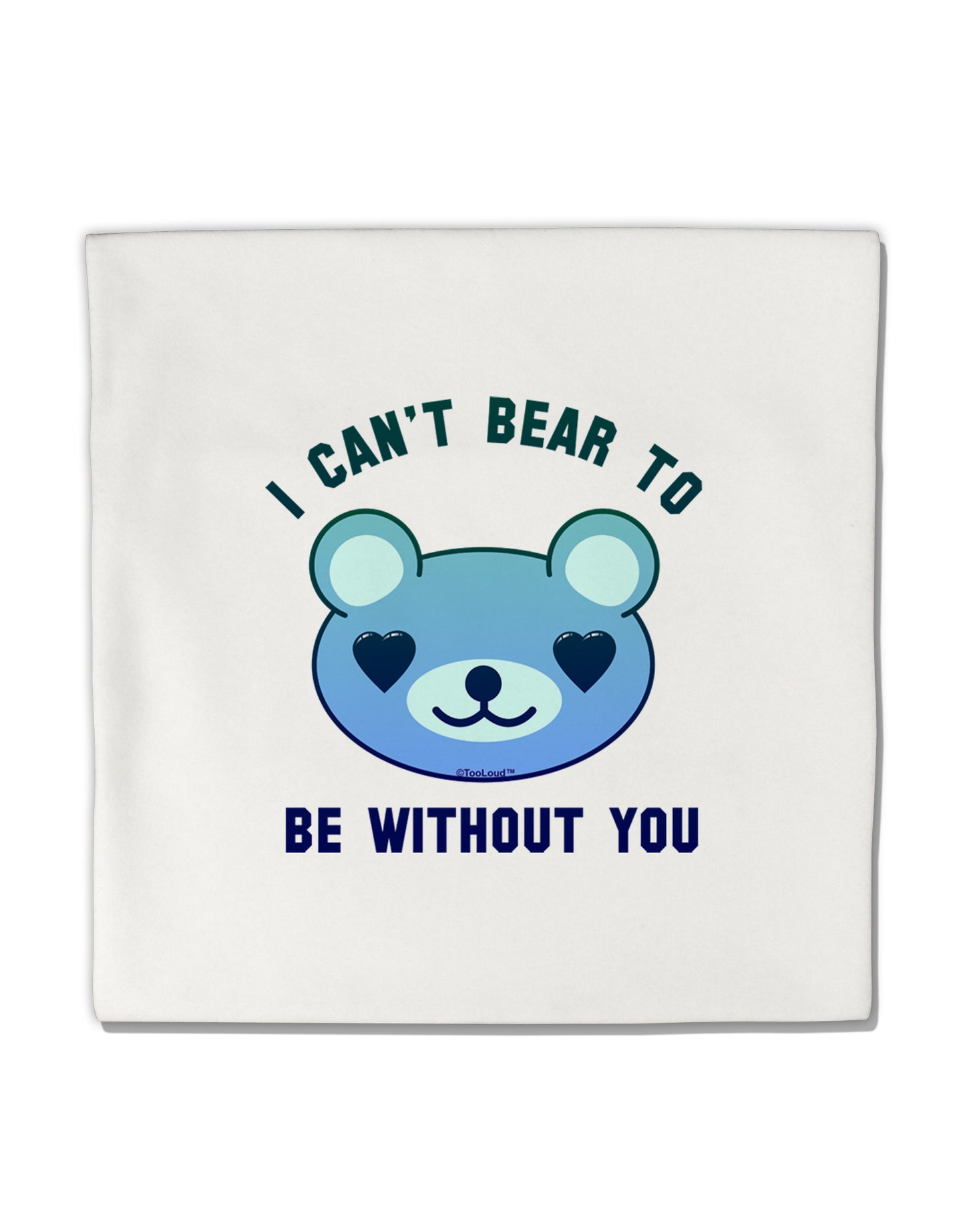 I Can't Bear to be Without You Blue Micro Fleece 14&#x22;x14&#x22; Pillow Sham by TooLoud-Pillow Sham-TooLoud-White-Davson Sales