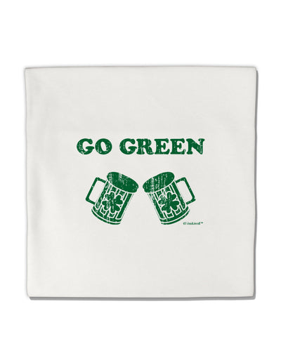 Go Green - St. Patrick's Day Green Beer Micro Fleece 14&#x22;x14&#x22; Pillow Sham by TooLoud-Pillow Sham-TooLoud-White-Davson Sales