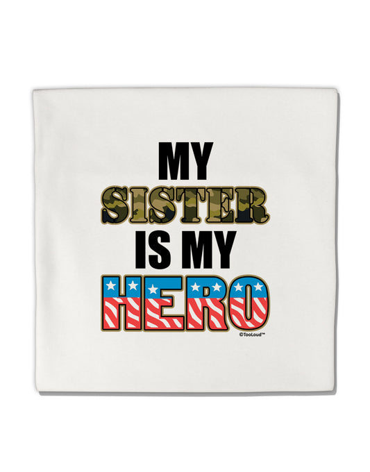 My Sister is My Hero - Armed Forces Micro Fleece 14"x14" Pillow Sham by TooLoud-Pillow Sham-TooLoud-White-Davson Sales