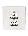 Keep Calm and Obey Mom Micro Fleece 14&#x22;x14&#x22; Pillow Sham-Pillow Sham-TooLoud-White-Davson Sales