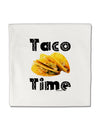 Taco Time - Mexican Food Design Micro Fleece 14&#x22;x14&#x22; Pillow Sham by TooLoud-Pillow Sham-TooLoud-White-Davson Sales