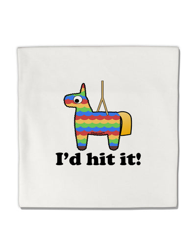 I'd Hit it - Funny Pinata Design Micro Fleece 14&#x22;x14&#x22; Pillow Sham by TooLoud-Pillowcases & Shams-TooLoud-White-Davson Sales