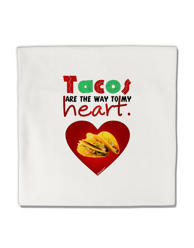 Tacos Are the Way To My Heart Micro Fleece 14&#x22;x14&#x22; Pillow Sham-Pillow Sham-TooLoud-White-Davson Sales