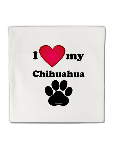 I Heart My Chihuahua Micro Fleece 14&#x22;x14&#x22; Pillow Sham by TooLoud-TooLoud-White-Davson Sales