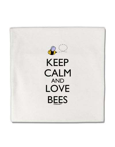 Keep Calm and Love Bees Color Micro Fleece 14&#x22;x14&#x22; Pillow Sham-Pillow Sham-TooLoud-White-Davson Sales