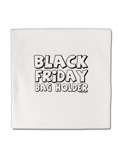 Black Friday Bag Holder Micro Fleece 14&#x22;x14&#x22; Pillow Sham-Pillow Sham-TooLoud-White-Davson Sales