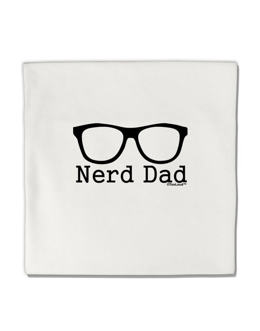 Nerd Dad - Glasses Micro Fleece 14&#x22;x14&#x22; Pillow Sham by TooLoud-TooLoud-White-Davson Sales