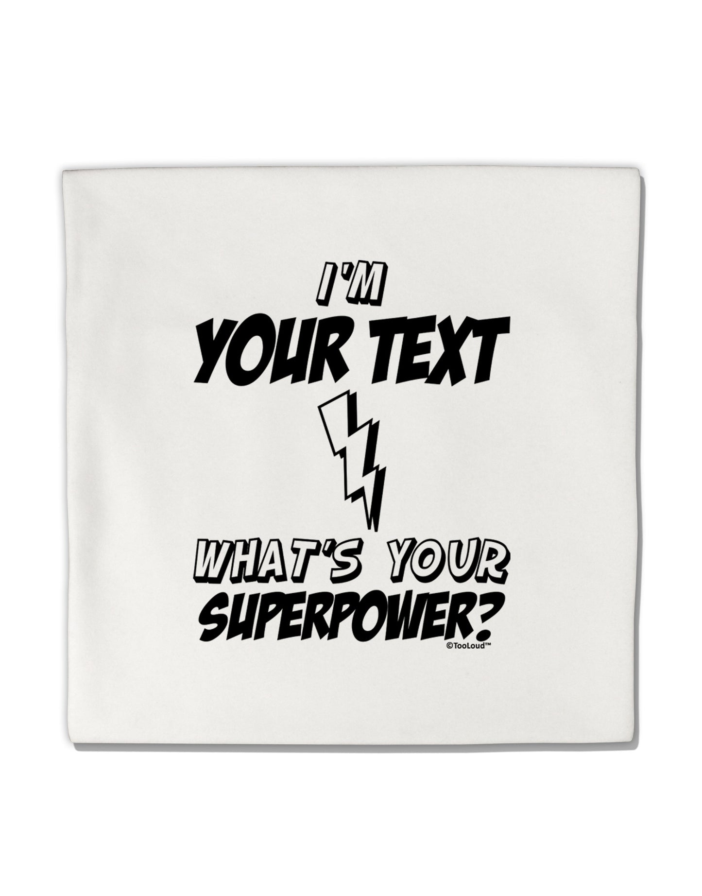 Personalized I'm -Customizable- What's Your Superpower Micro Fleece 14"x14" Pillow Sham-Pillow Sham-TooLoud-White-Davson Sales