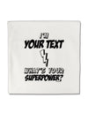 Personalized I'm -Customizable- What's Your Superpower Micro Fleece 14&#x22;x14&#x22; Pillow Sham-Pillow Sham-TooLoud-White-Davson Sales