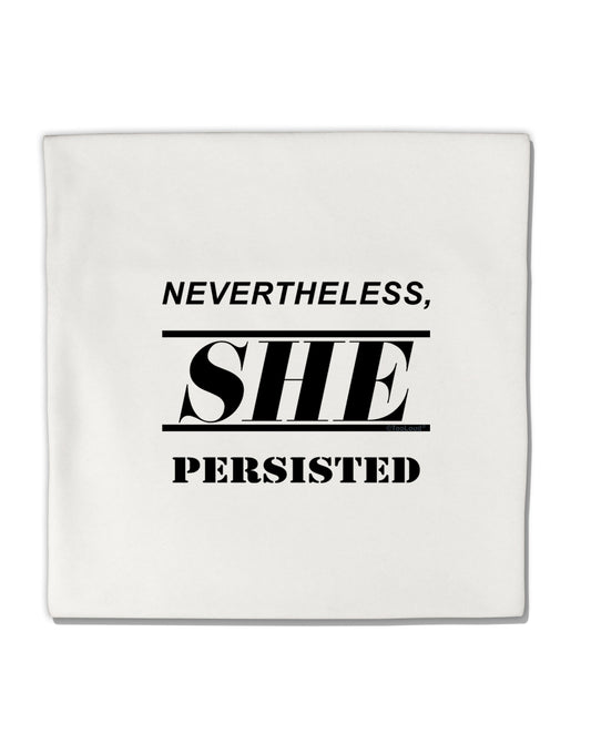 Nevertheless She Persisted Women's Rights Micro Fleece 14&#x22;x14&#x22; Pillow Sham by TooLoud-Pillow Sham-TooLoud-White-Davson Sales