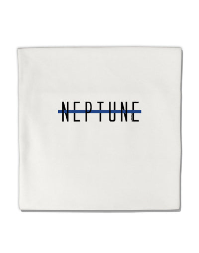 Planet Neptune Text Only Micro Fleece 14&#x22;x14&#x22; Pillow Sham by TooLoud-Pillow Sham-TooLoud-White-Davson Sales