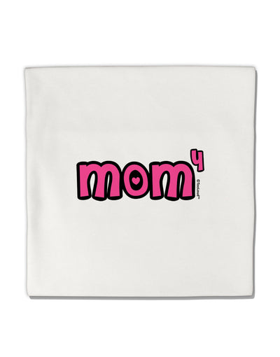 Mom to the Fourth Power - Cute Mom of 4 Design Micro Fleece 14&#x22;x14&#x22; Pillow Sham by TooLoud-Pillow Sham-TooLoud-White-Davson Sales