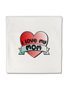 I Love My Mom - Heart Banner Design Micro Fleece 14&#x22;x14&#x22; Pillow Sham by TooLoud-Pillow Sham-TooLoud-White-Davson Sales