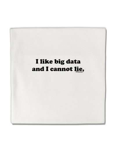 I Like Big Data Micro Fleece 14&#x22;x14&#x22; Pillow Sham by TooLoud-Pillow Sham-TooLoud-White-Davson Sales