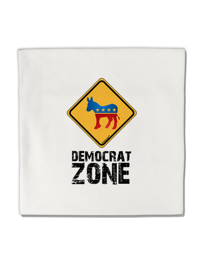 Democrat Zone Micro Fleece 14&#x22;x14&#x22; Pillow Sham-Pillow Sham-TooLoud-White-Davson Sales