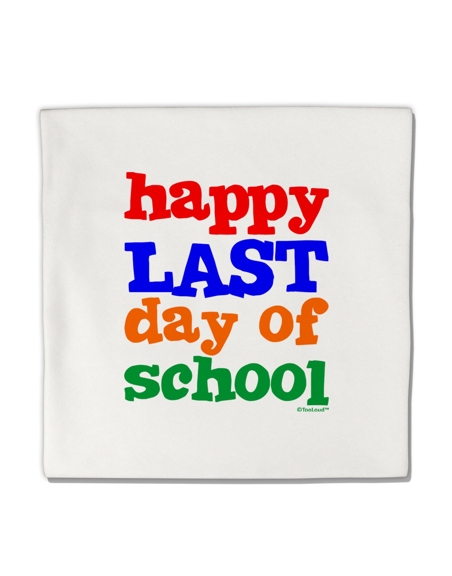 Happy Last Day of School Micro Fleece 14&#x22;x14&#x22; Pillow Sham-Pillow Sham-TooLoud-White-Davson Sales