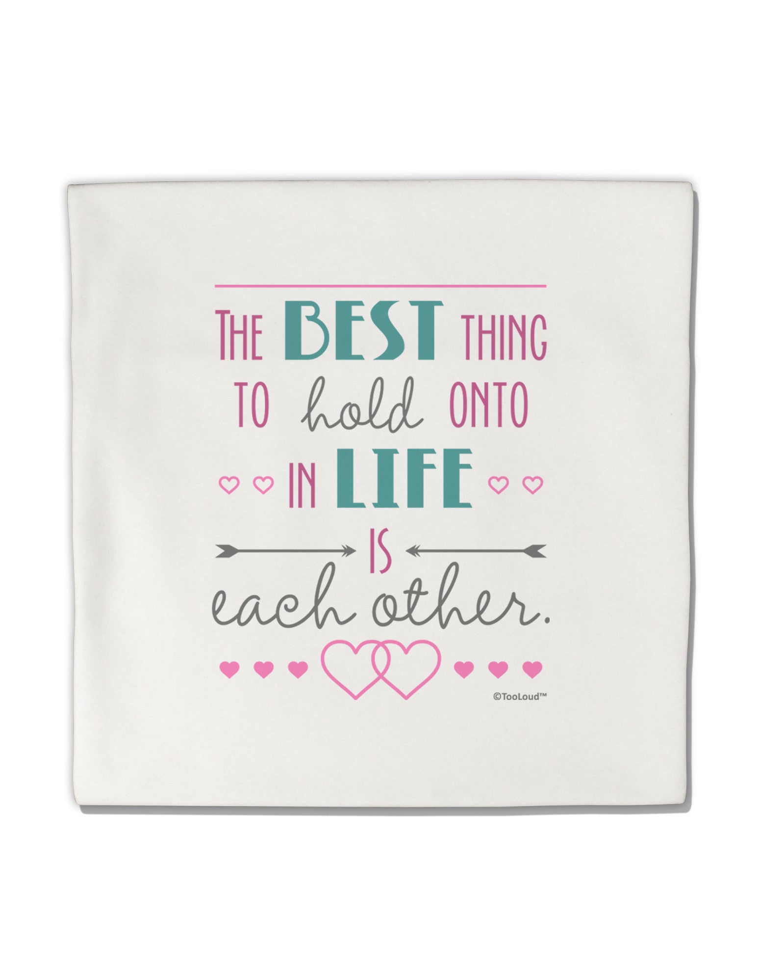 The Best Thing to Hold Onto in Life is Each Other - Color Micro Fleece 14"x14" Pillow Sham-Pillow Sham-TooLoud-White-Davson Sales