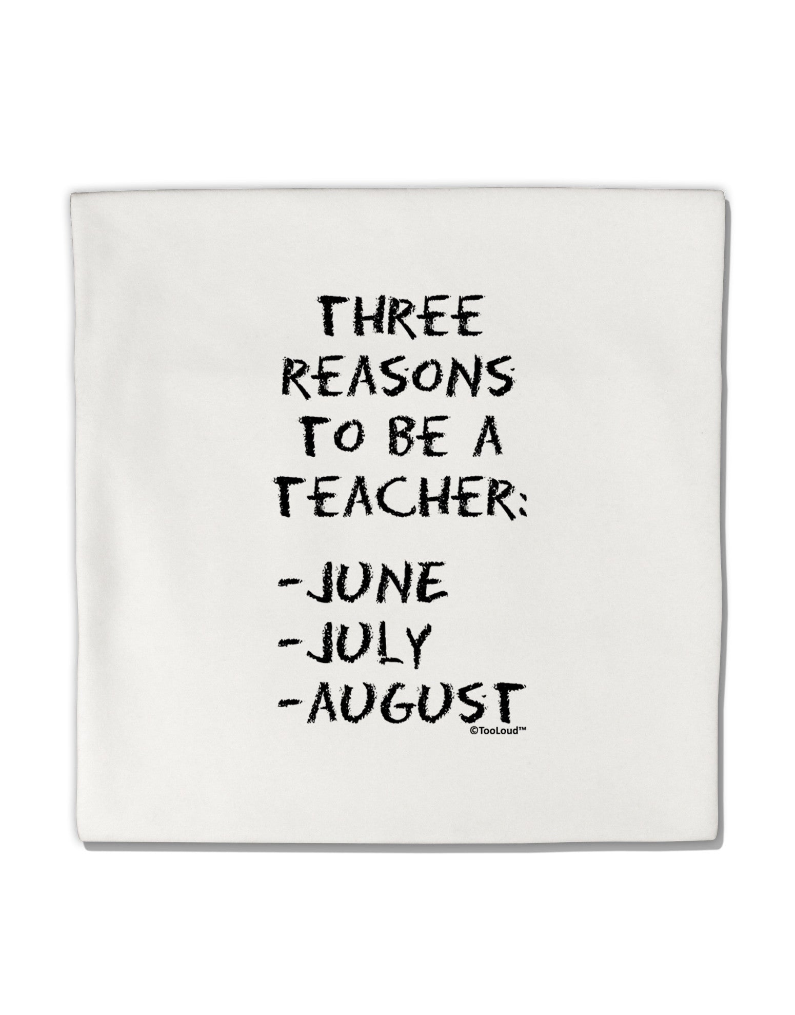 Three Reasons to Be a Teacher - June July August Micro Fleece 14"x14" Pillow Sham-Pillow Sham-TooLoud-White-Davson Sales