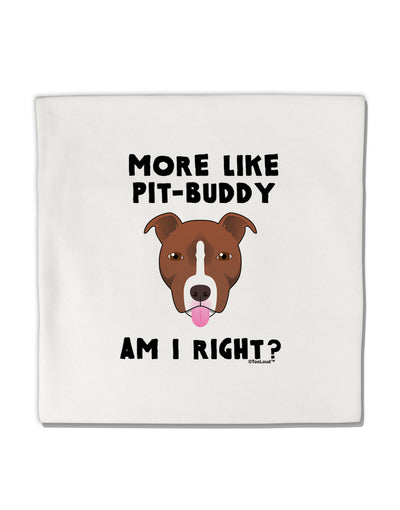 More Like Pit Buddy Micro Fleece 14&#x22;x14&#x22; Pillow Sham by TooLoud-Pillow Sham-TooLoud-White-Davson Sales