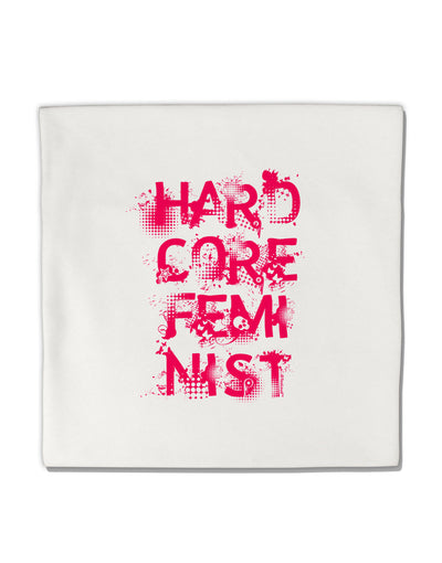 Hardcore Feminist - Pink Micro Fleece 14&#x22;x14&#x22; Pillow Sham-Pillow Sham-TooLoud-White-Davson Sales