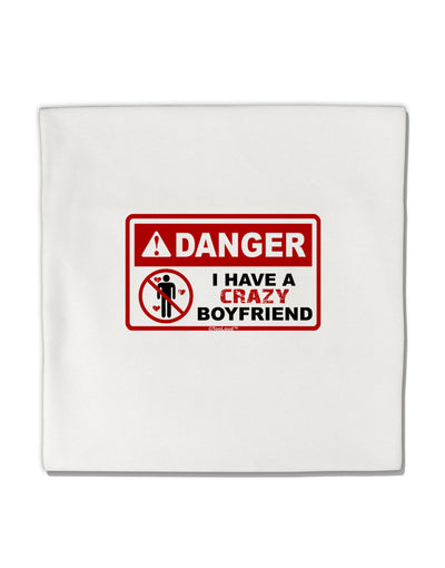 Danger - Crazy Boyfriend Micro Fleece 14&#x22;x14&#x22; Pillow Sham-Pillow Sham-TooLoud-White-Davson Sales