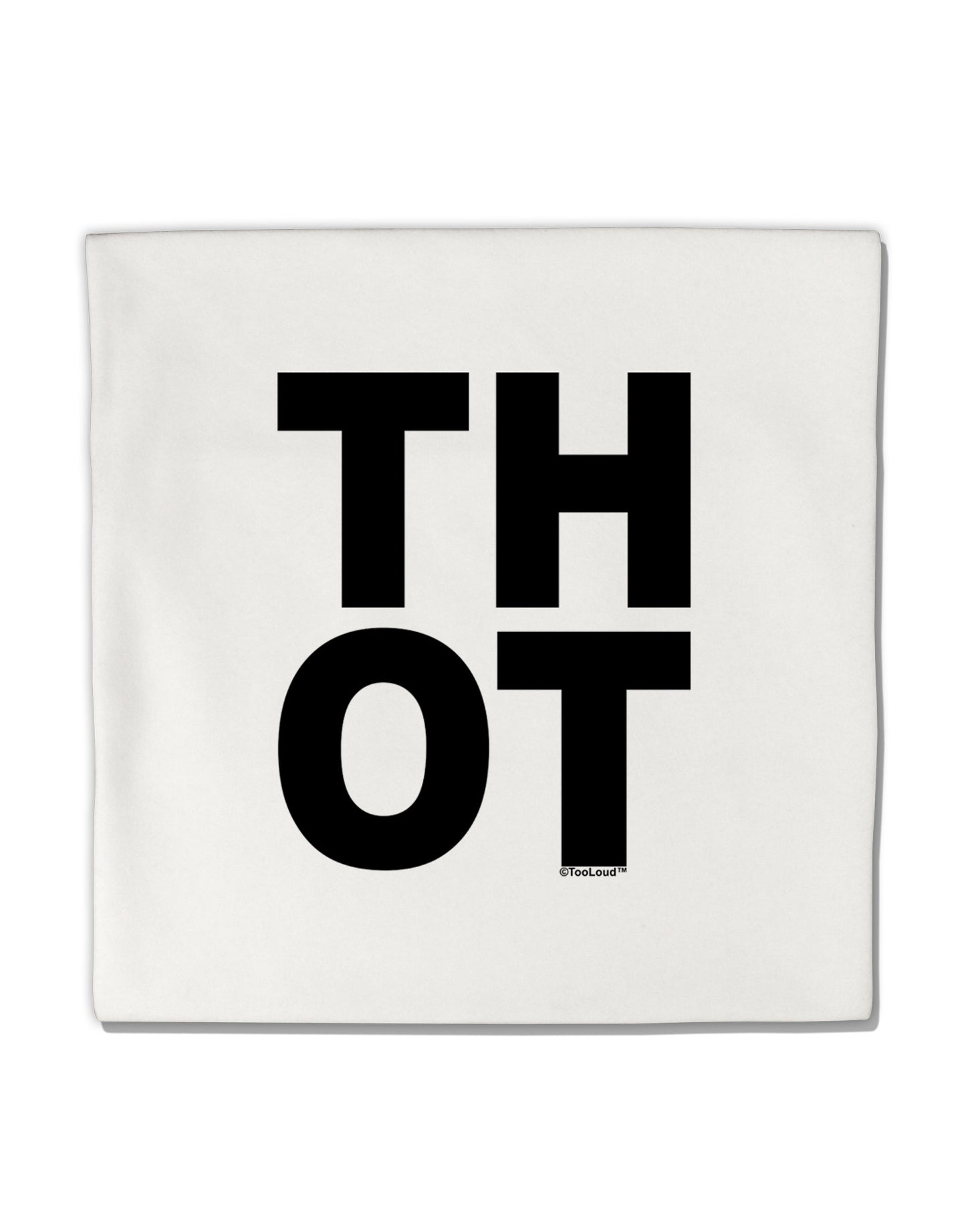 THOT Bold Text Micro Fleece 14"x14" Pillow Sham-Pillow Sham-TooLoud-White-Davson Sales