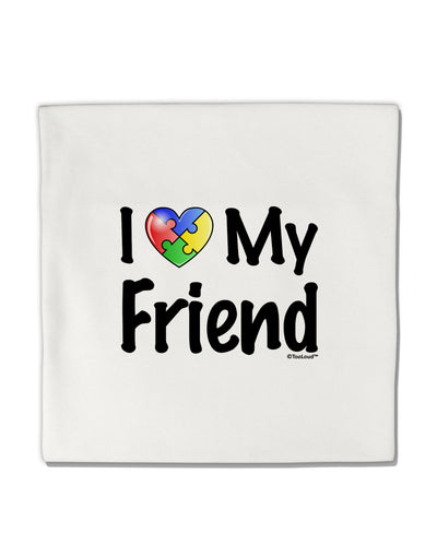 I Heart My Friend - Autism Awareness Micro Fleece 14&#x22;x14&#x22; Pillow Sham by TooLoud-Pillow Sham-TooLoud-White-Davson Sales