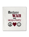 Declare War on Negativity Micro Fleece 14&#x22;x14&#x22; Pillow Sham by TooLoud-Pillow Sham-TooLoud-White-Davson Sales