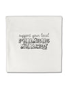 Support Your Local Farmers Market Micro Fleece 14&#x22;x14&#x22; Pillow Sham-Pillow Sham-TooLoud-White-Davson Sales