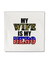 My Wife is My Hero - Armed Forces Micro Fleece 14&#x22;x14&#x22; Pillow Sham by TooLoud-Pillow Sham-TooLoud-White-Davson Sales