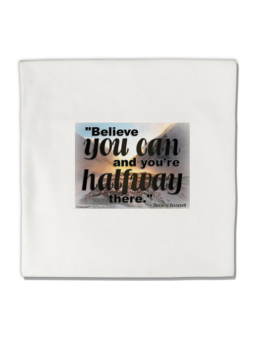 Believe You Can T Roosevelt Micro Fleece 14&#x22;x14&#x22; Pillow Sham by TooLoud-Pillow Sham-TooLoud-White-Davson Sales