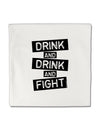 Drink and Drink and Fight Micro Fleece 14&#x22;x14&#x22; Pillow Sham-Pillow Sham-TooLoud-White-Davson Sales