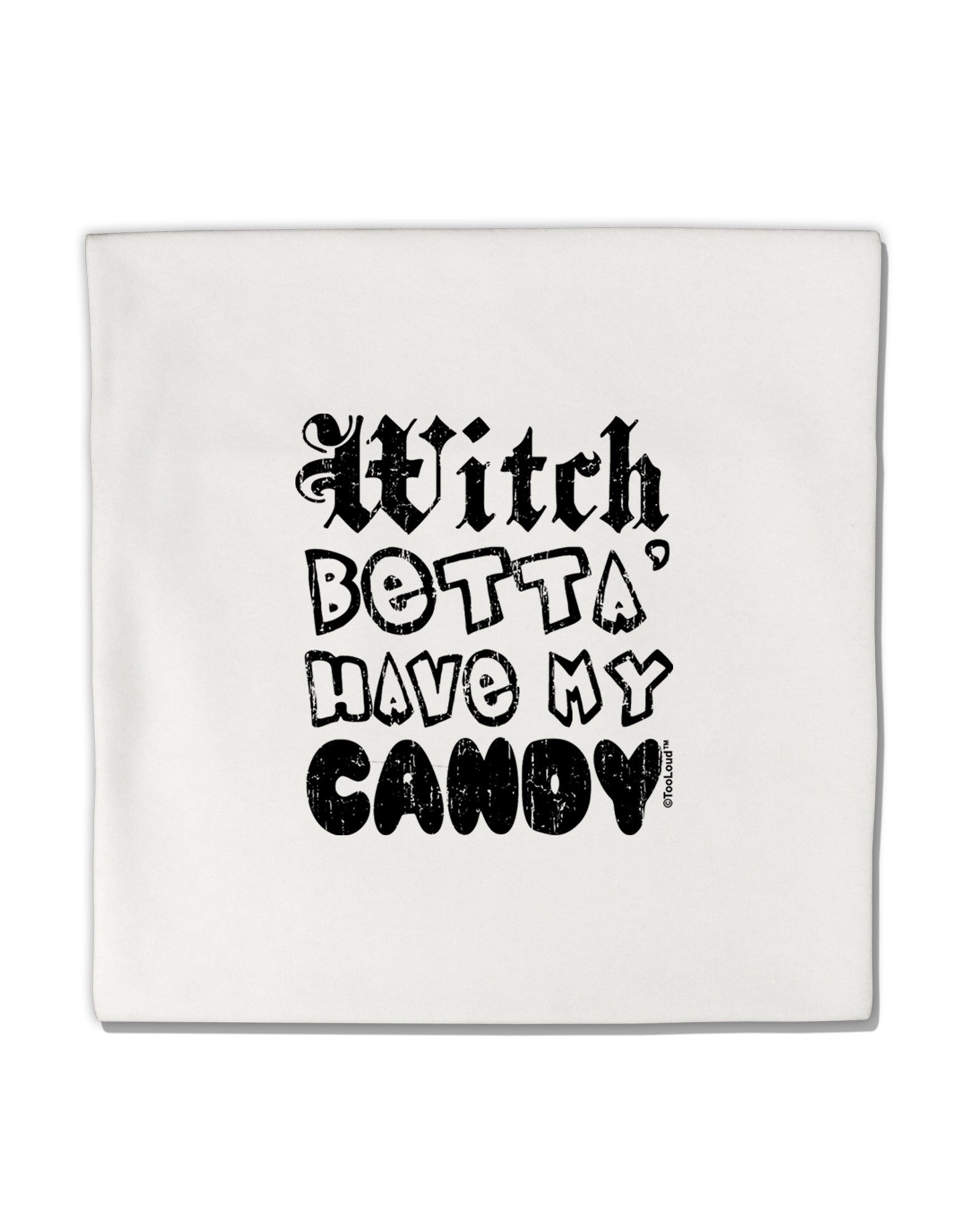 Witch Betta Have - Distressed Micro Fleece 14&#x22;x14&#x22; Pillow Sham-Pillow Sham-TooLoud-White-Davson Sales