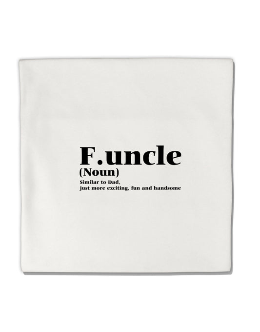 Funcle - Fun Uncle Micro Fleece 14&#x22;x14&#x22; Pillow Sham by TooLoud-TooLoud-White-Davson Sales