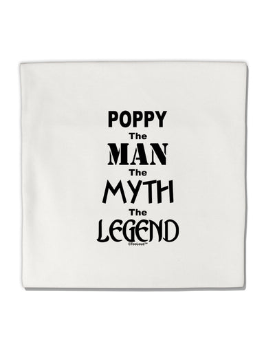 Poppy The Man The Myth The Legend Micro Fleece 14&#x22;x14&#x22; Pillow Sham by TooLoud-TooLoud-White-Davson Sales