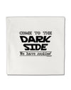 Come To The Dark Side - Cookies Micro Fleece 14&#x22;x14&#x22; Pillow Sham by TooLoud-TooLoud-White-Davson Sales