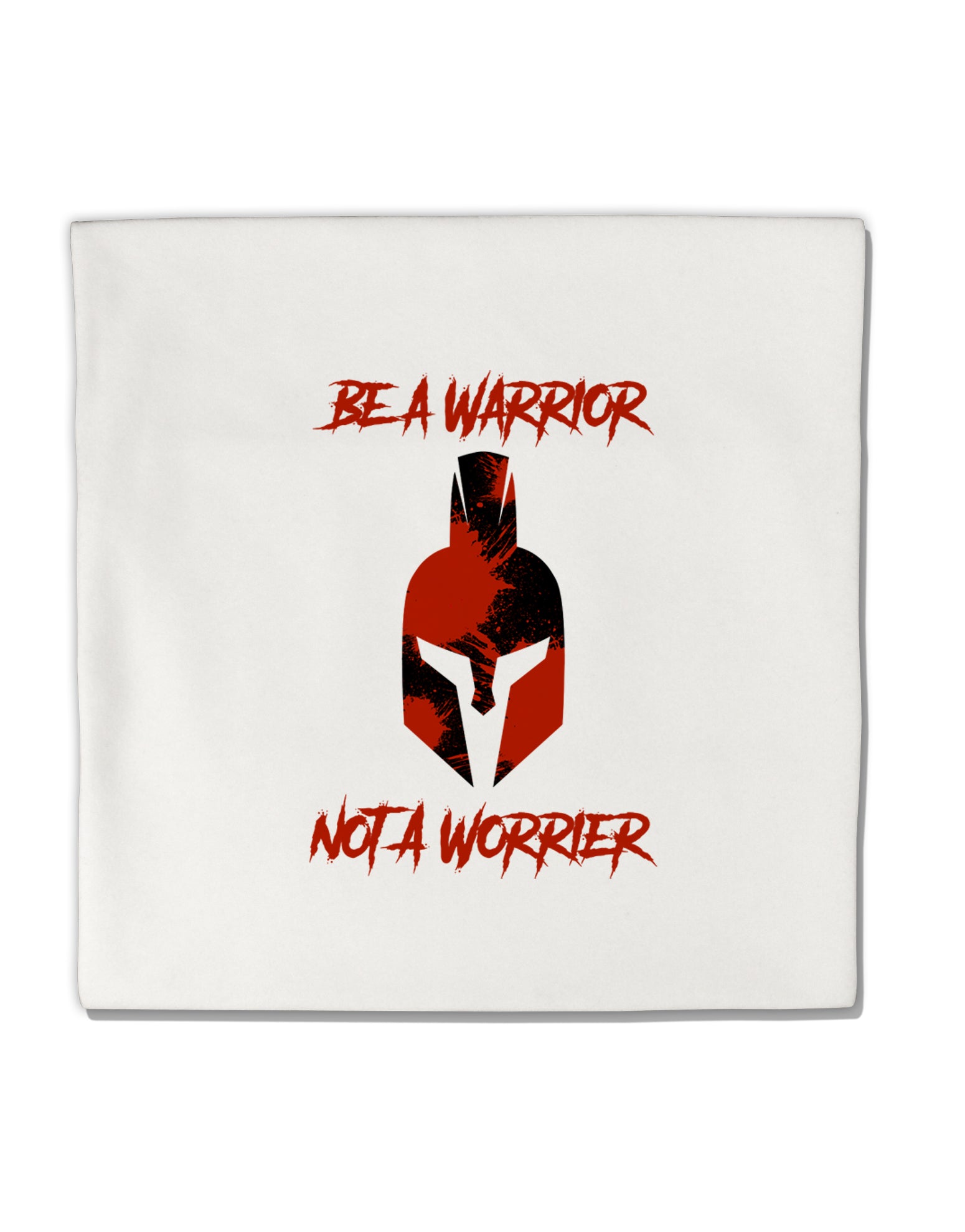 Be a Warrior Not a Worrier Micro Fleece 14&#x22;x14&#x22; Pillow Sham by TooLoud-TooLoud-White-Davson Sales