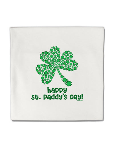 Happy St. Paddy's Day Shamrock Design Micro Fleece 14&#x22;x14&#x22; Pillow Sham by TooLoud-Pillow Sham-TooLoud-White-Davson Sales