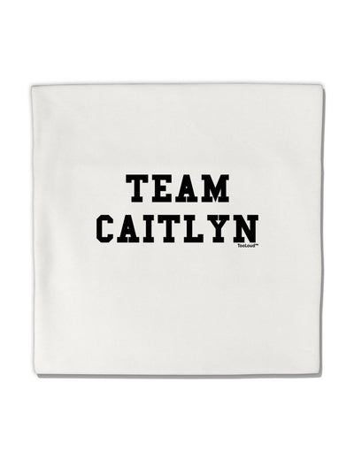 Team Caitlyn Micro Fleece 14&#x22;x14&#x22; Pillow Sham-Pillow Sham-TooLoud-White-Davson Sales