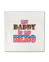 My Daddy is My Hero - Armed Forces - Pink Micro Fleece 14&#x22;x14&#x22; Pillow Sham by TooLoud-Pillow Sham-TooLoud-White-Davson Sales