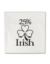 25 Percent Irish - St Patricks Day Micro Fleece 14&#x22;x14&#x22; Pillow Sham by TooLoud-Pillow Sham-TooLoud-White-Davson Sales
