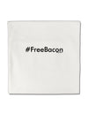 Hashtag Free Bacon Micro Fleece 14&#x22;x14&#x22; Pillow Sham-Pillow Sham-TooLoud-White-Davson Sales