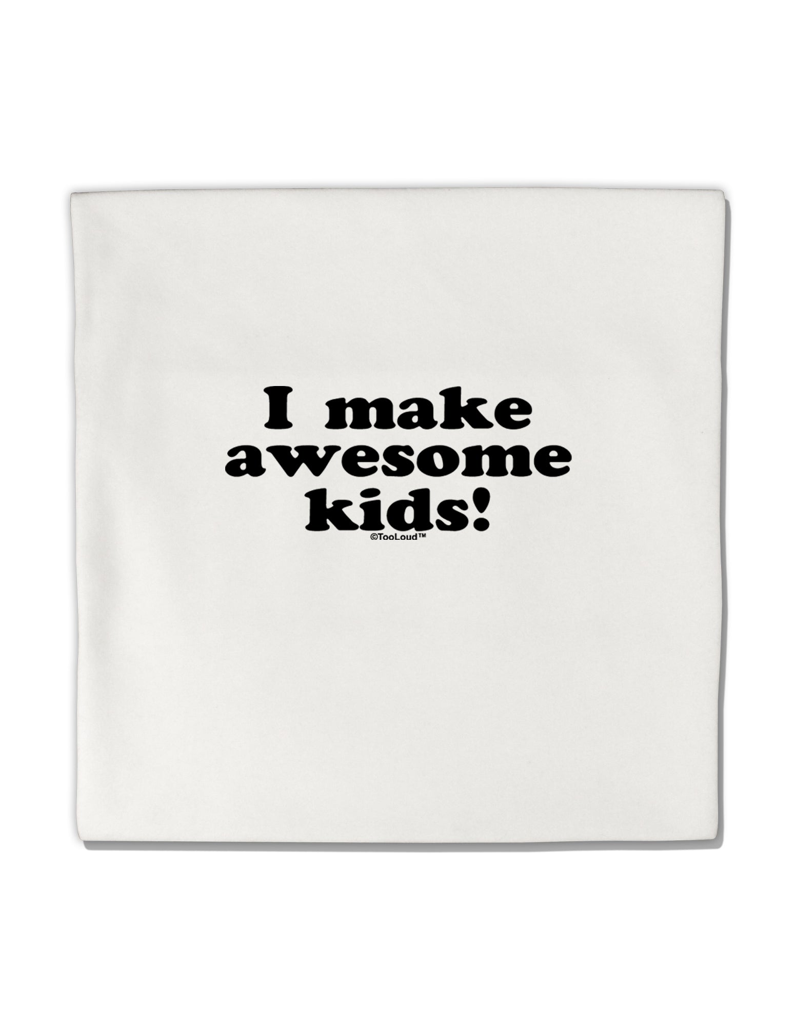 I Make Awesome Kids Micro Fleece 14&#x22;x14&#x22; Pillow Sham by TooLoud-Pillow Sham-TooLoud-White-Davson Sales